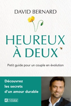 Bertrand.pt - Heureux À Deux : Petit Guide Pour Un Couple En Évolution