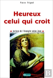 Heureux Celui Qui Croit  ; Lecture De L'Évangile Selon Jean