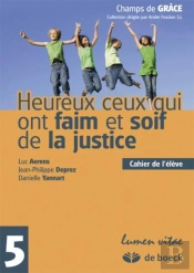 Heureux Ceux Qui Ont Faim...  5 / Eleve
