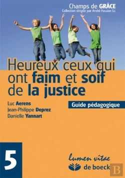 Bertrand.pt - Heureux Ceux Qui Ont Faim Et Soif De La Justice 5 - Guide Pedagogique