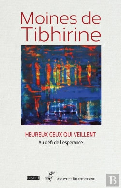 Bertrand.pt - Heureux Ceux Qui Veillent : Au Défi De L'Espérance