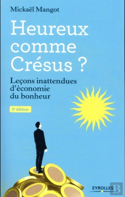 Bertrand.pt - Heureux Comme Crésus ? Leçons Inattendues D'Économie Du Bonheur (2e Édition)