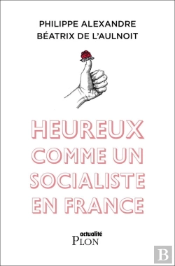 Bertrand.pt - Heureux Comme Un Socialiste En France