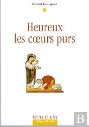 Heureux Les Coeurs Purs