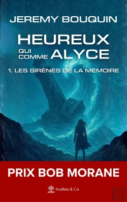 Bertrand.pt - Heureux Qui Comme Alyce Tome 1 : Les Sirènes De La Mémoire
