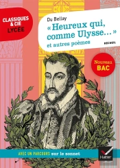 Heureux Qui, Comme Ulysse... ; Et Autres Poèmes