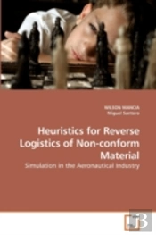 Heuristics For Reverse Logistics Of