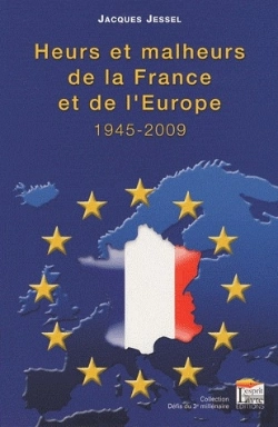 Bertrand.pt - Heurs Et Malheurs De La France Et De L'Europe ; 1945-2009