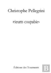 Heurts Coupables