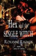 Hex And The Single Witch