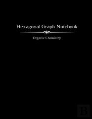 Hexagonal Graph Notebook - Organic Chemistry