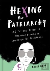 Hexing The Patriarchy