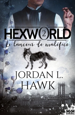 Bertrand.pt - Hexworld Tome 2 ; Le Lanceur De Maléfice