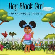 Hey Black Girl!