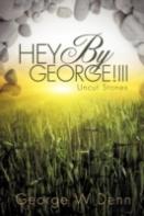 Hey By George!Iii