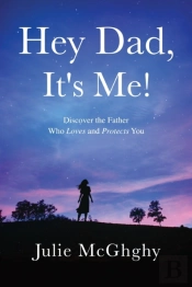 Hey Dad, It'S Me!