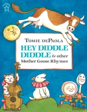 Hey Diddle Diddle & Other Mother Goose Rhymes
