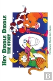 Hey Diddle Diddle: The Story