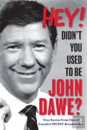 Hey! Didn'T You Used To Be John Dawe?