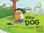 Hey, Dog
