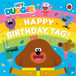 Bertrand.pt - Hey Duggee: Happy Birthday, Tag!
