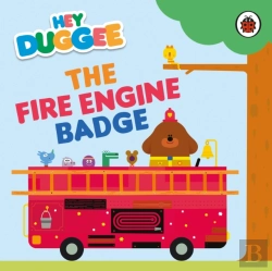 Bertrand.pt - Hey Duggee: The Fire Engine Badge
