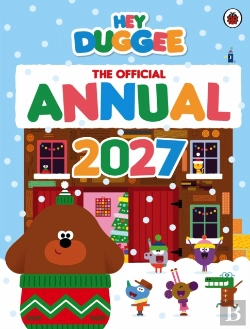 Bertrand.pt - Hey Duggee: The Official Hey Duggee Annual 2027