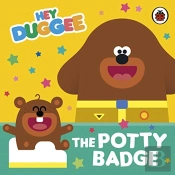 Hey Duggee: The Potty Badge