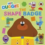 Hey Duggee: The Shape Badge