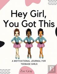 Hey Girl, You Got This