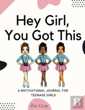 Hey Girl, You Got This
