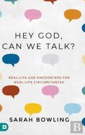 Hey God, Can We Talk?