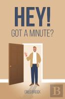 Hey! Got A Minute?