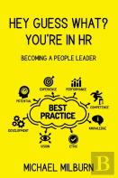 Hey Guess What? You'Re In Hr
