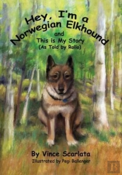 Bertrand.pt - Hey, I'M A Norwegian Elkhound, And This Is My Story