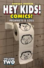 Hey Kids! Comics!, Volume 2: Prophets & Loss