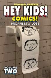 Hey Kids! Comics!, Volume 2: Prophets & Loss