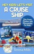 Hey Kids! Let'S Visit A Cruise Ship