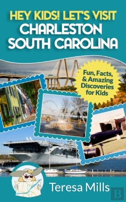 Bertrand.pt - Hey Kids! Let'S Visit Charleston South Carolina