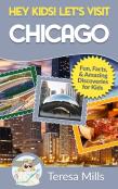 Hey Kids! Let'S Visit Chicago