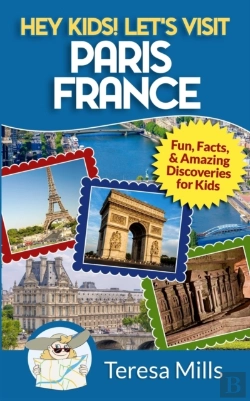 Bertrand.pt - Hey Kids! Let'S Visit Paris France: Fun,