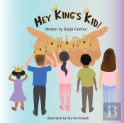 Hey King'S Kid!
