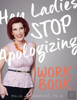 Bertrand.pt - Hey Ladies, Stop Apologizing Workbook