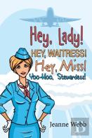 Hey, Lady! Hey, Waitress! Hey, Miss!