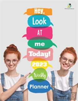 Bertrand.pt - Hey, Look At Me Today! 2023 Weekly Planner