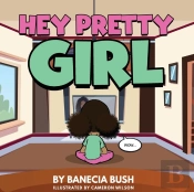 Hey Pretty Girl