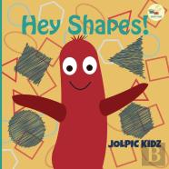 Hey Shapes!