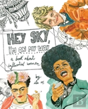 Hey Sky, I'M On My Way