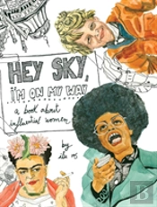 Hey Sky, I'M On My Way