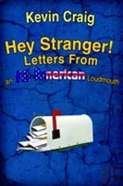 Hey Stranger! Letters From An All-American Loudmouth
